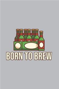 Born To Brew