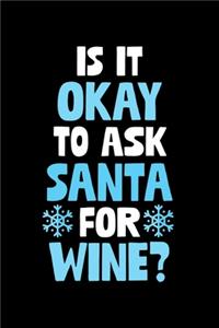 Is It Okay To Ask Santa For Wine