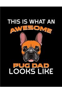 This Is What An Awesome Pug Dad Looks Like