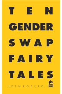 Ten gender swap fairy tales