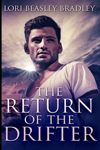 The Return of the Drifter