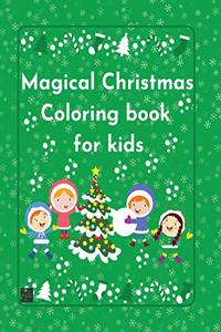Magical Christmas Coloring Book for kids