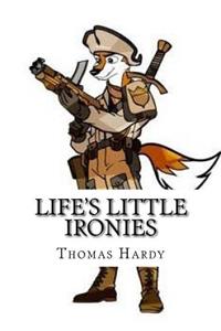 Life's Little Ironies