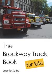 Brockway Truck Book for Kids