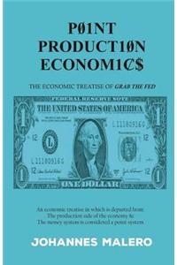 Point Production Economics