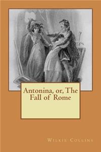Antonina, or, The Fall of Rome