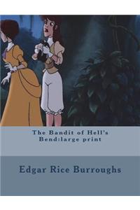 The Bandit of Hell's Bend