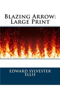 Blazing Arrow