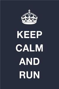 Keep Calm and Run