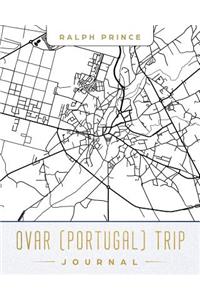 Ovar (Portugal) Trip Journal