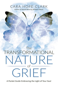 Transformational Nature of Grief