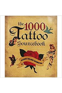 The 1000 Tattoo Sourcebook