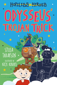 Odysseus' Trojan Trick: 8 (Hopeless Heroes)