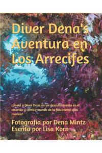 Diver Dena's Aventura en Los Arrecifes