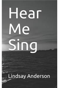 Hear Me Sing