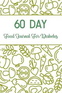 60 Day Food Journal for Diabetes