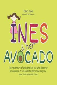 Elise´s Tales - A story for the little ones - Inés And Her Avocado