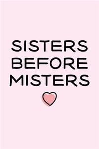 Sisters Before Misters