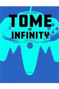 Video Game Tome of Infinity Volume 2