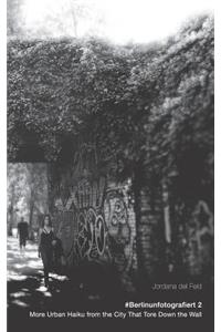 #berlinunfotografiert 2