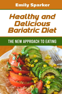 Healthy and Delicious Bariatric Diet