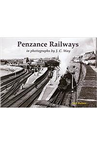 Penzance Railways in Photographs by J.C. Way