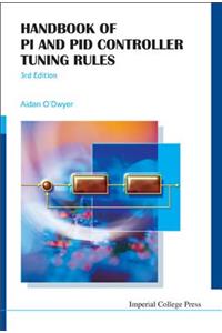 Handbook of Pi and Pid Controller Tuning Rules (3rd Edition)