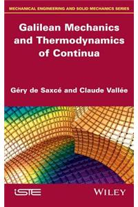 Galilean Mechanics and Thermodynamics of Continua