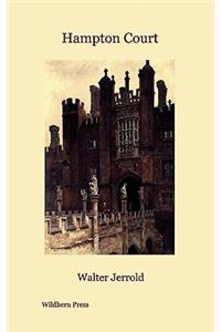 Hampton Court (Illustrated Edition)