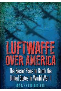 Luftwaffe Over America