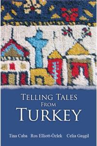 Telling Tales from Turkey