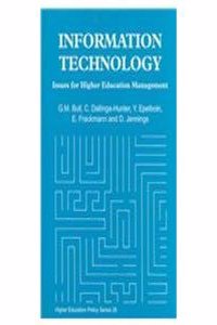 Information Technology: Issues for Higher Education Management (Higher Education Policy)