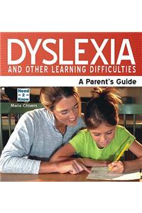 Dyslexia and Other Learning Difficulties