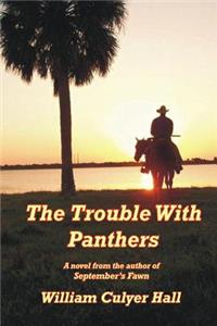 Trouble with Panthers