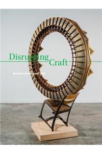 Disrupting Craft