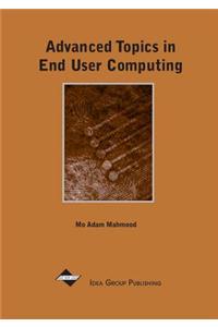 Advanced Topics in End User Computing