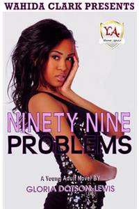 Ninety-Nine Problems