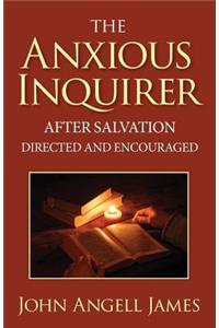 Anxious Inquirer After Salvation Directed and Encouraged