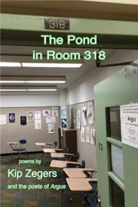 Pond in Room 318