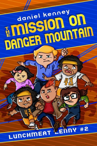 The Mission On Danger Mountain