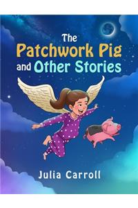 The Patchwork Pig and Other Stories