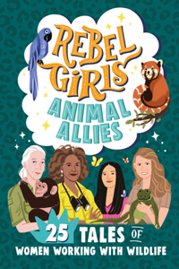 Rebel Girls Animal Allies