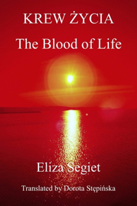 KREW ŻYCIA The Blood of Life