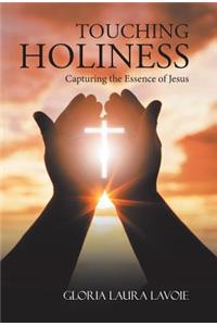 Touching Holiness