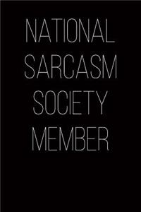 National Sarcasm Society Member