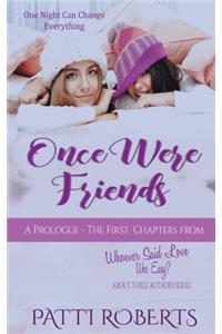 Once Were Friends - A Prologue