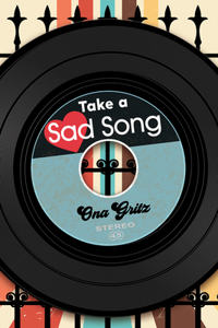 Take a Sad Song