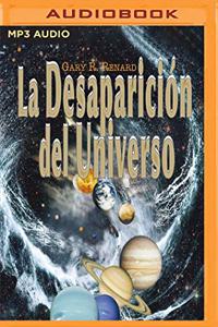 Desaparición del Universo (Narración En Castellano)