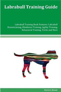 Labrabull Training Guide Labrabull Training Book Features