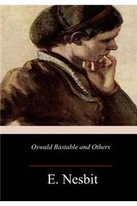 Oswald Bastable and Others